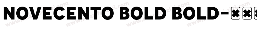 Novecento Bold Bold字体转换